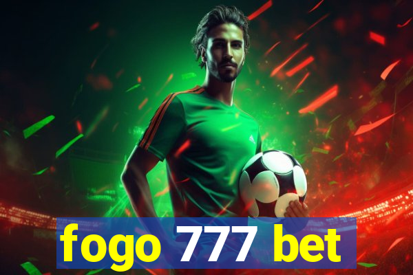 fogo 777 bet